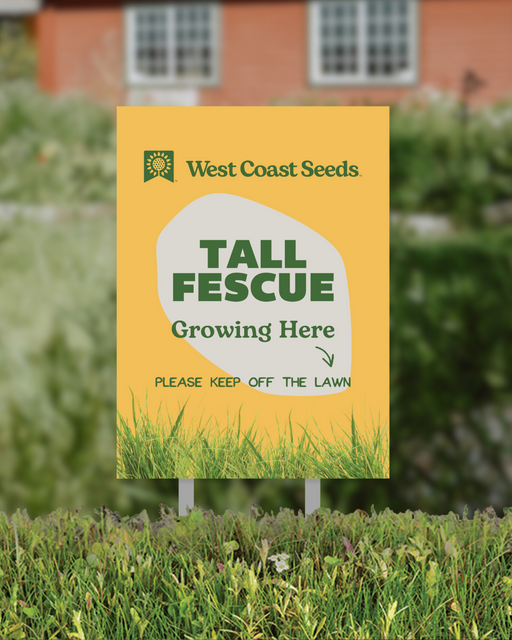 Tall Fescue - Lawn Sign